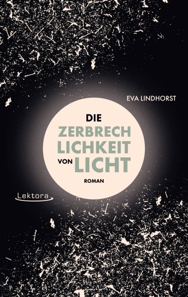 Die Zerbrechlichkeit von Licht