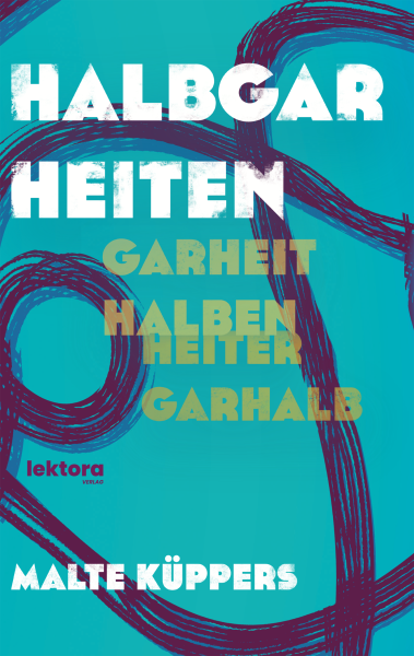 Halbgarheiten
