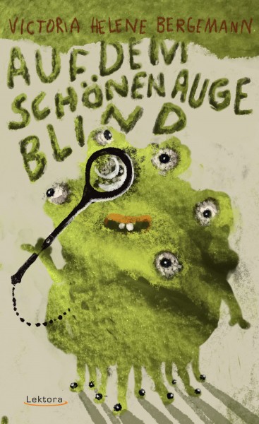 Auf dem schönen Auge blind